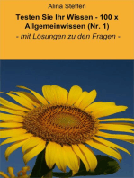 Testen Sie Ihr Wissen - 100 x Allgemeinwissen (Nr. 1): - mit Lösungen zu den Fragen -