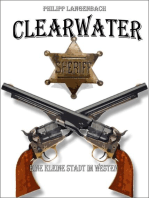 Clearwater: Eine kleine Stadt im Westen