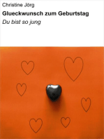 Glueckwunsch zum Geburtstag: Du bist so jung
