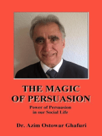 THE MAGIC OF PERSUASION: Power of Persuasion in our Social Life