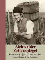 Aichwalder Zeitenspiegel: Einst und jüngst in Text und Bild