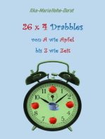 26 x 4 Drabbles: von A wie Apfel bis Z wie Zeit