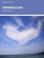DEMENZCODE: Touch me!