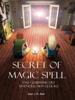 Secret of Magic Spell Planen Sie Ihr Leben einfach neu: Planen Sie Ihr Leben einfach neu