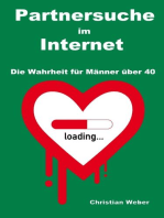 Partnersuche im Internet: Die Wahrheit für Männer über 40