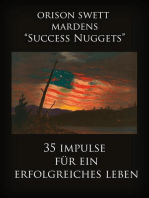 Orison Swett Mardens "Success Nuggets": 35 Impulse für ein erfolgreiches Leben