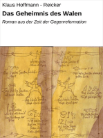 Das Geheimnis des Walen: Roman aus der Zeit der Gegenreformation