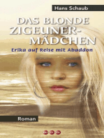 Das blonde Zigeunermädchen: Erika auf Reise mit Abbaddon