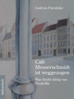 Café Messerschmidt ist weggezogen: Was bleibt übrig von Neukölln
