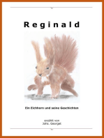 Reginald: ein Eichhorn und seine Geschichten