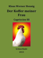 Der Koffer meiner Frau: Capriccios III