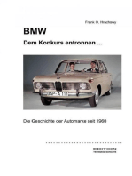 BMW – Dem Konkurs entronnen ...: Die Geschichte der Automarke seit 1960