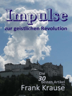 Impulse zur geistlichen Revolution: Die 30 besten Artikel von Frank Krause