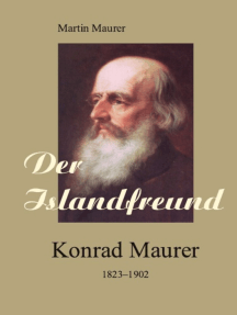 Der Islandfreund: Konrad Maurer 1823–1902