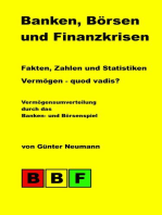 Banken, Börsen und Finanzkrisen: Fakten, Zahlen und Statistiken - Vermögen - quod vadis?