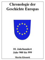 Chronologie Europas 10: Chronologie der Geschichte Europas 10. Jahrhundert Jahr 900-999