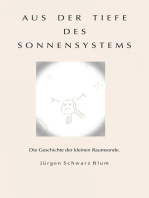 Aus der Tiefe des Sonnensystems: Die Geschichte der kleinen Raumsonde