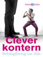 Clever Kontern: Schlagfertig im Job