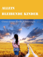 allein bleibende Kinder: Chinas einsame Kinder