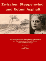 Zwischen Steppenwind und Rotem Asphalt: Die Erinnerungen von Helene Hartmann an die russischen Revolutionen und die beiden Weltkriege