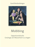 Mobbing: Opportunistische Gesänge, am Wasserloch zu singen