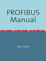 PROFIBUS Manual: A collection of information explaining PROFIBUS networks