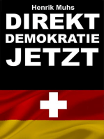 Direktdemokratie jetzt!: Die mögliche Rolle machtpolitischer Bürgerinformationen bei der Durchsetzung einer gemeinnützigen Politik in Deutschland