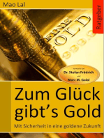 Zum Glück gibt´s Gold: Mit Sicherheit in eine goldene Zukunft