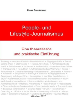 People- und Lifestyle-Journalismus. Eine theoretische und praktische Einführung: Georg Francks Ökonomie der Aufmerksamkeit und ihre Auswirkungen auf den People- und Lifestyle-Journalismus im 21. Jahrhundert