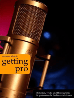 Getting Pro: Methoden, Tricks und Hintergründe für professionelle Audioproduktionen