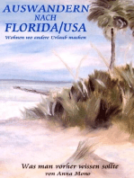 Auswandern nach Florida/USA: Wohnen wo andere Urlaub machen