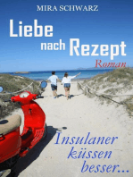 Liebe nach Rezept - Insulaner küssen besser