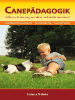 Canepädagogik: Hilfe zur Erziehung mit dem und durch den Hund