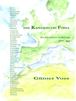 DIE KANARISCHE FIBEL: Aus deutschen Schriften 1777 - 1965