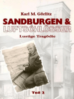 Sandburgen & Luftschlösser - Teil 2: Lustige Tragödie