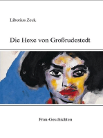 Die Hexe von Großrudestedt: Frau-Geschichten