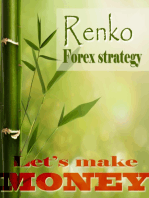 Renko Forex strategy - Let's make money: A stable, winnig Forex strategy