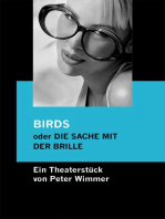 BIRDS oder DIE SACHE MIT DER BRILLE: Eine bunte Beziehungskiste für zwei Darsteller und zwei Brillen