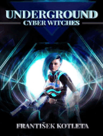 Underground: Cyber Witches