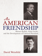 An American Friendship: Horace Kallen, Alain Locke, and the Development of Cultural Pluralism