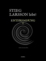 Stieg Larsson lebt!: Entfremdung I