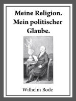 Meine Religion. Mein politischer Glaube.: Vertrauliche Reden von J. W. v. Goethe