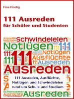 111 Ausreden für Schüler und Studenten: 111 Ausreden, Ausflüchte, Notlügen und Schwindeleien rund um Schule und Studium