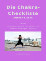 Die Chakra-Checkliste (mit PLR-Lizenz): Chakra Ihr Weg zu Gesundheit und Fülle mit dieser vollständigen Checkliste