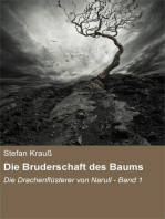 Die Bruderschaft des Baums: Die Drachenflüsterer von Narull - Band 1