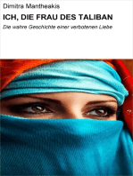 ICH, DIE FRAU DES TALIBAN: Die wahre Geschichte einer verbotenen Liebe