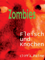 ZOMBIES! Fleisch und Knochen: a story of a living dead - action fantasy