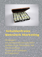 Schuldenfreies Netzwerk Marketing: Strategien zur Kostenreduzierung beim Aufbau Ihres Netzwerks, die Ihnen endlose Leads und Cashflows ermöglichen!
