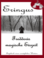 Eringus - Freddoris magische Eiszeit: Tagebuch eines unsäglichen Winters