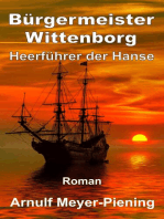 Bürgermeister Wittenborg: Heerführer der Hanse